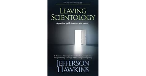 Leaving Scientology A Practical Guide To Escape And Recovery By
