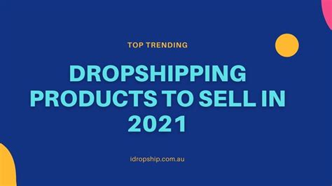 TOP TRENDING DROPSHIPPING PRODUCTS TO SELL IN 2021 - Blog