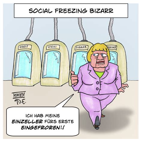 Social Freezing Bizarr Karikatur Von Timo Essner