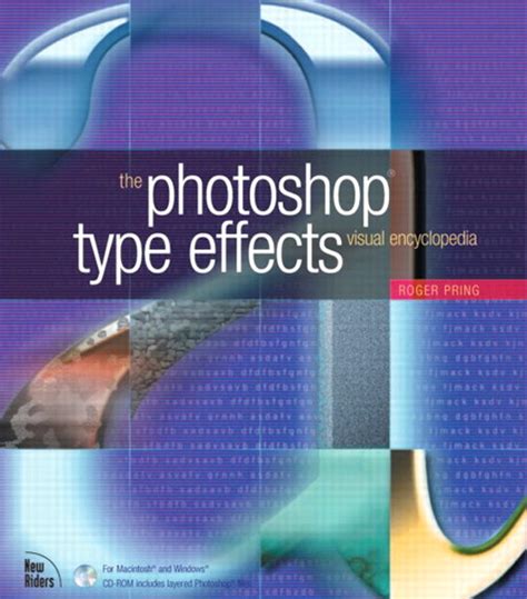 Photoshop Type Effects Visual Encyclopedia Peachpit