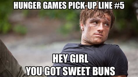 Hunger Games Pick Up Lines Comediva