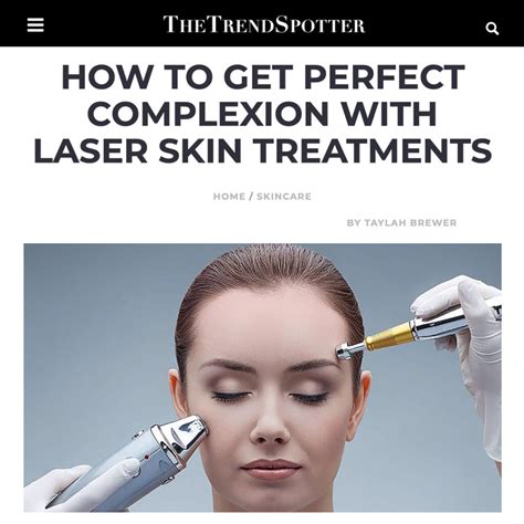 How To Get Perfect Complexion With Laser Skin Treatments Clear Laser Skin Clinic