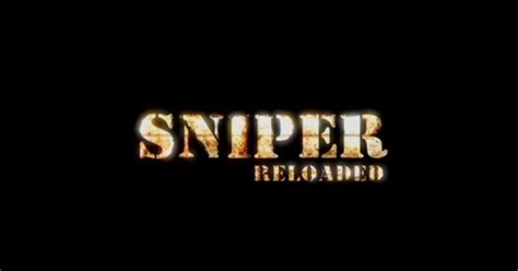 Shameless Pile Of Stuff Movie Review Sniper Reloaded