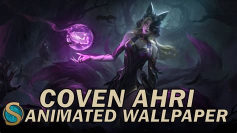 Coven Ahri Animated Wallpaper Youtube
