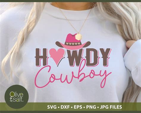 Howdy Cowboy Svg Western Valentine Svg Country Girl Etsy