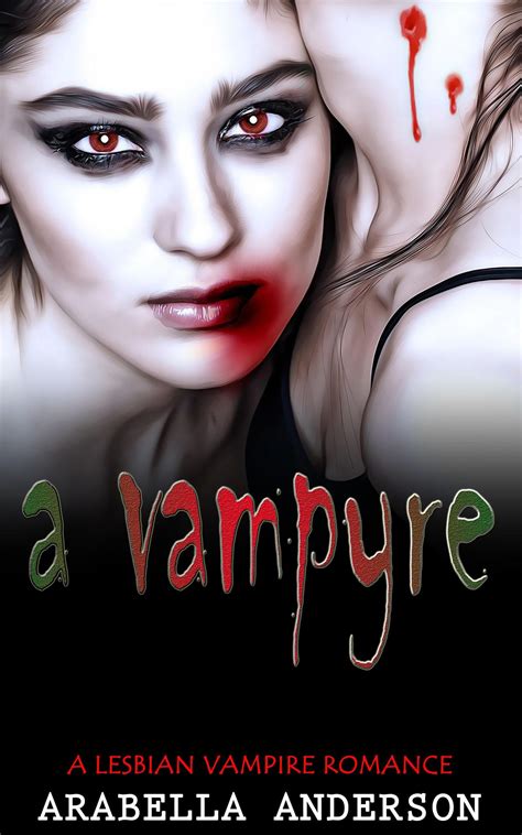 Smashwords A Vampyre A Lesbian Vampire Romance A Book By Arabella