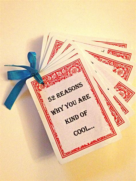 Diy birthday gifts and best friends gifts can be fun. 52 reasons why you are kind of cool..:) I did this ...