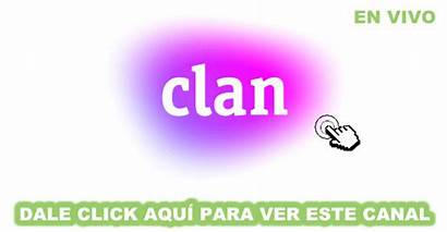 Clan Directo Gratis Ver Canal Dale Vivo