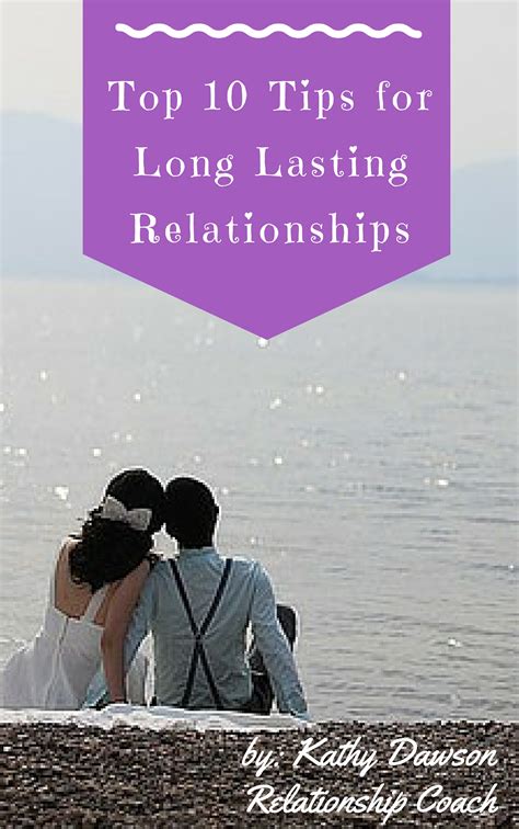 free top 10 tips for lasting relationships