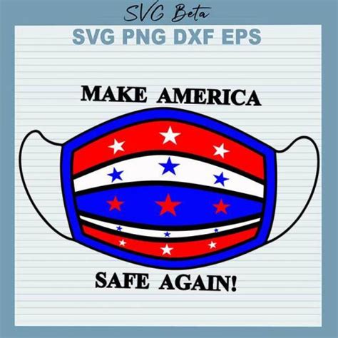 Make America Safe Again Svg 4th Of July Face Mask Svg America 4th Of