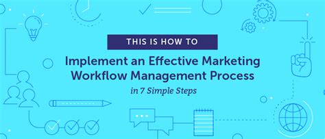 The Best 8 Step Workflow Management Process For Marketers Marketing
