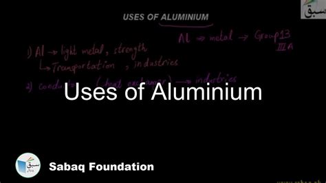 Uses Of Aluminium Chemistry Lecture Sabaqpk Youtube