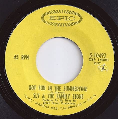 Hot funk in the summertime. Hot Fun In The Summertime / Sly & the Family Stone / #2 on ...
