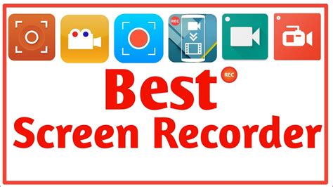 Best Screen Recorders For Android 2017 2018 Youtube
