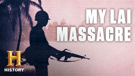 The My Lai Massacre History Youtube