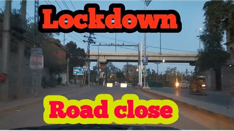Lahore During Lockdown Lahore Curfew Lahore Lockdown Lahore Roads