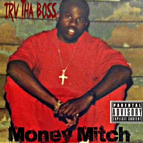 Money Mitch Album By Irv Tha Boss Spotify