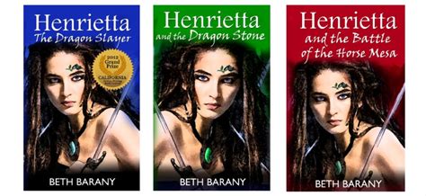 Get Started On The Henrietta Trilogy Beth Barany Novelist