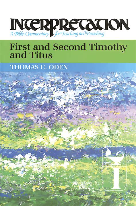 Read First and Second Timothy and Titus Online by Thomas C. Oden | Books
