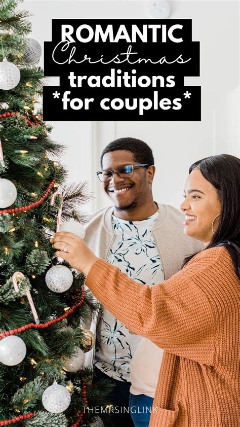 25 Romantic Christmas Traditions For Couples Themrsinglink