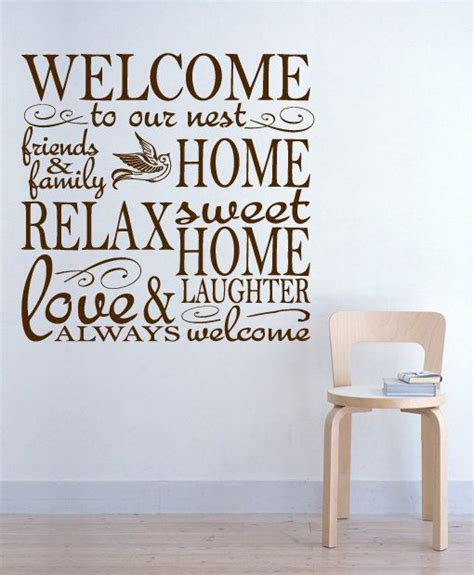 A Wall Decal With The Words Welcome To Our Home