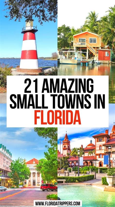 21 Amazing Small Towns In Florida In 2021 Florida Travel Travel Usa