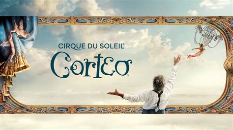Corteo By Cirque Du Soleil Information Live Nation Finland