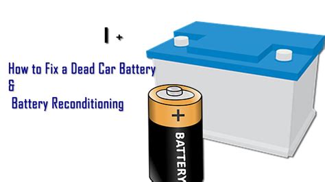 How To Revive A Dead Car Battery Reconditioning Batteries Diy Youtube