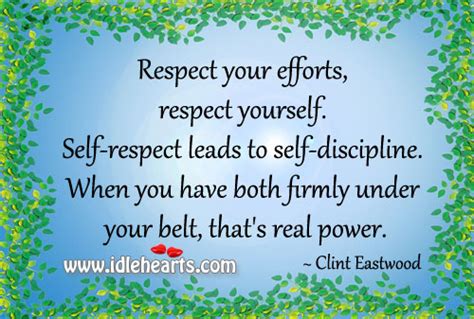 Respect Your Efforts Respect Yourself