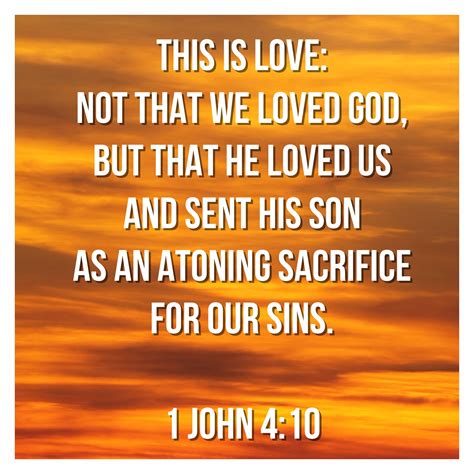 Real Love “this Is Love Not That We Loved God But That He Loved Us
