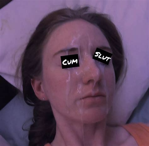 Blasted Her Slut Face Nudes Facialfun Nude Pics Org