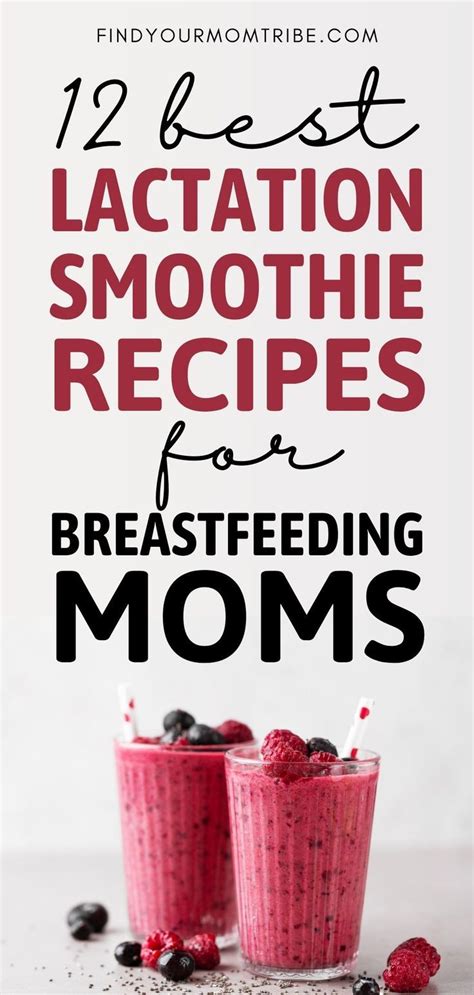 12 best lactation smoothie recipes for breastfeeding moms artofit