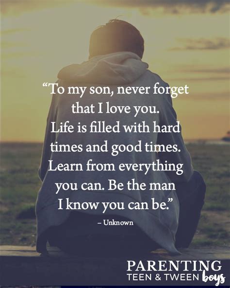 The Best Quotes For Mothers Of Teenage Sons