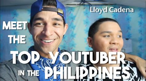 meet the top youtuber in philippines lloyd cadena filipino vloggers youtube
