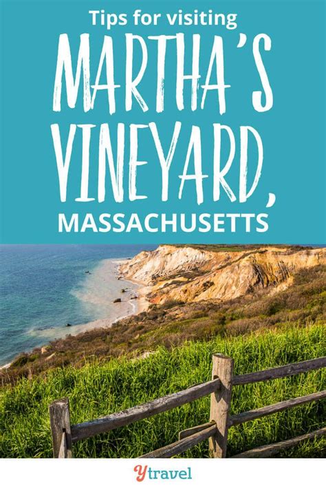 Martha S Vineyard Massachusetts With The Text Tips For Visiting Martha S Vineyard Massachusetts