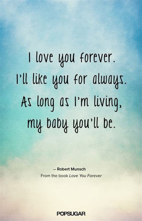 Love You Forever 23 Of Our All Time Favorite Kids Book Quotes