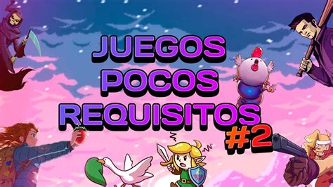 Top 10 Juegos De Pocos Requisitos Para Pc En EspaÑol 2023 Parte 2