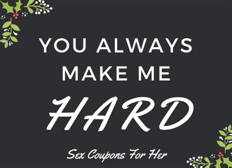 You Always Make Me Hard 50 Sex Coupons For Her Funny Sex Stuff For Couples In Bed Alternative