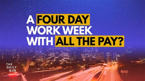 How Companies Are Switching To 4 Day Work Weeks The Daily Aus Youtube