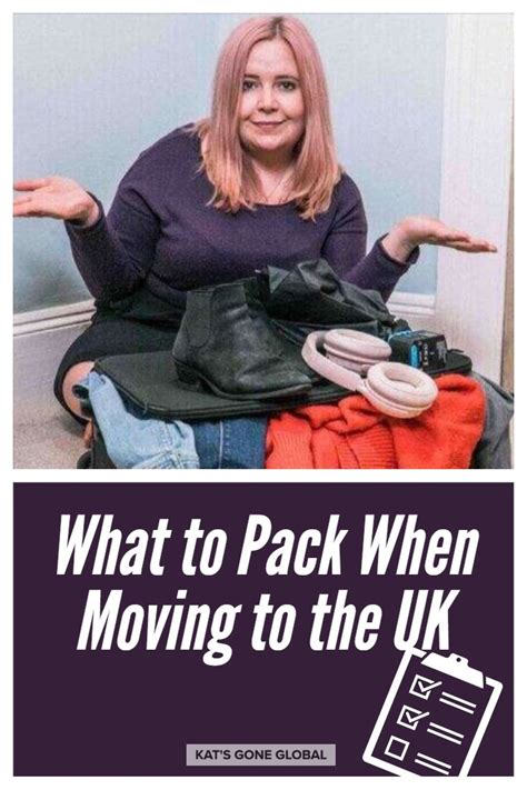 Uk Packing List What To Pack When Moving To The Uk Artofit