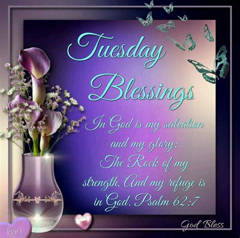 Tuesday Blessings Psalm 627 My Refuge Is In God Tuesday Quotes