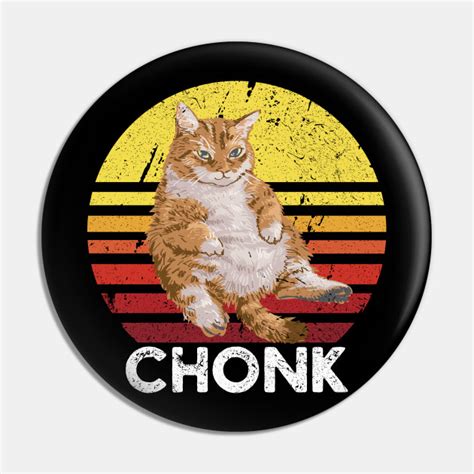 Funny Chonk Scale Cat Meme Memes Chonk Cat Pin Teepublic