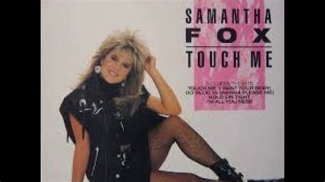 Samantha Fox Touch Me Hd Mp3 Youtube