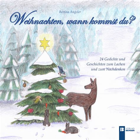 ️ kommst du gerne nach hause, wenn dich dein partner mit einem lächeln begrüßt, ihr beide direkt gute laune habt, und euch beide einfach auf einen großartigen abend freut? Weihnachten, wann kommst du? (Buch) - Bettina Angeler