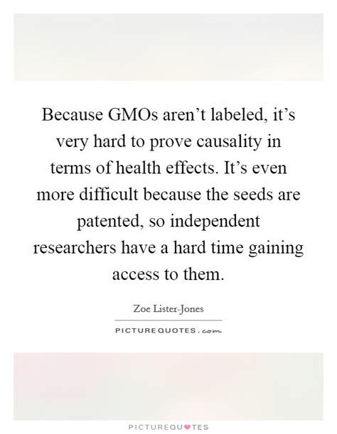 Because Gmos Arent Labeled Its Very Hard To Prove Causality