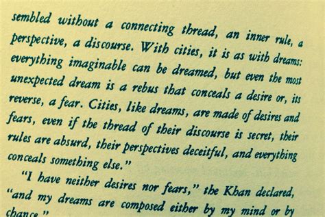Kublai has reached an age of thoughtfulness and disillusionment, which calvino. Invisible Cities Quote / 60 Short Happy Quote By Storm Jameson About Cities Invisible Ifs For ...