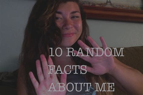 10 Random Facts About Me Youtube