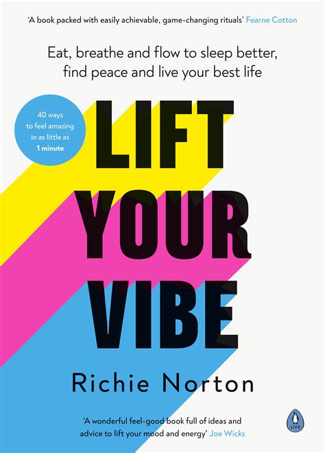 Lift Your Vibe By Richie Norton Penguin Books Australia