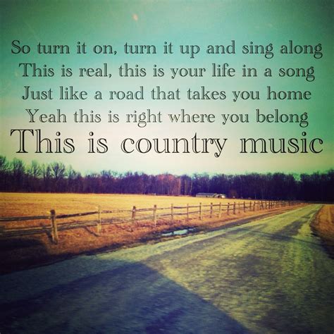 This Is Country Music Brad Paisley Country Music Quotes Country