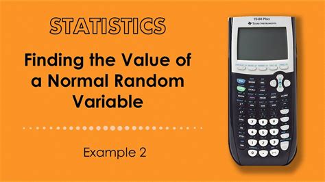 Find The Value Of The Normal Random Variable Example 2 Youtube